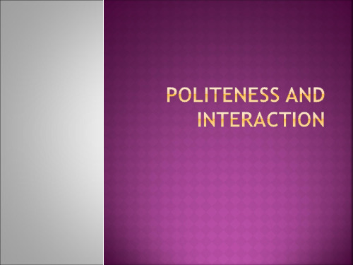 语用学Politeness and interaction