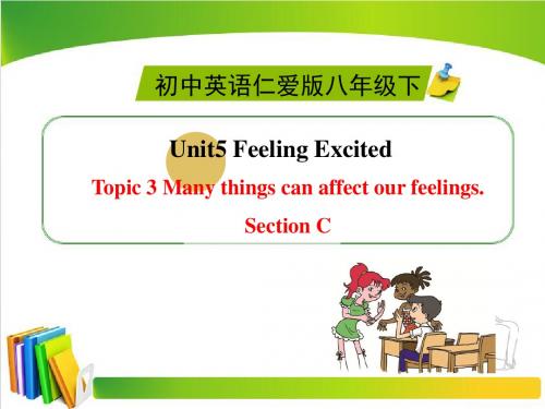 仁爱版英语八下 Unit5 Topic 3 Many things can_SectionC_精品课件