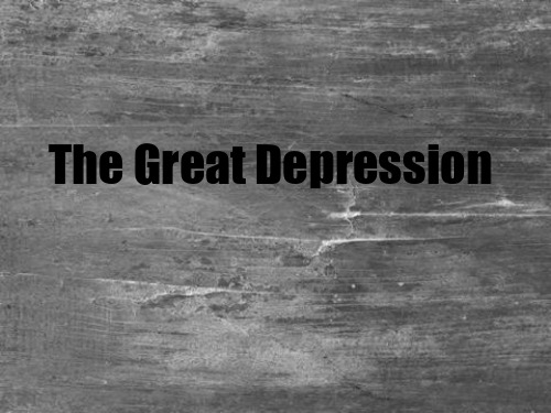 Great-depression大萧条时期简介