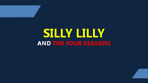 译林版 小学四年级下册 绘本阅读 Silly Lilly and the four seasons ppt课件