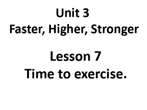 北师大版八年级英语上册课件：Unit 3 Faster,Higher,Stronger Lesson