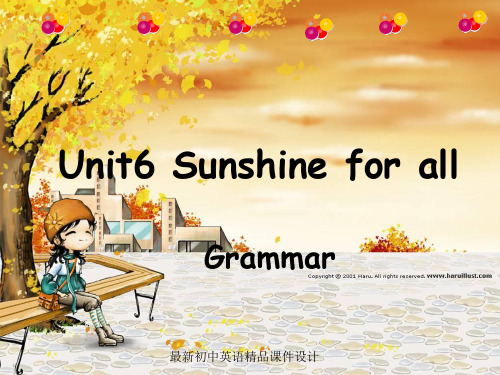 最新牛津译林版八年级英语下册《Unit 6 Sunshine for all Grammar》精品课件