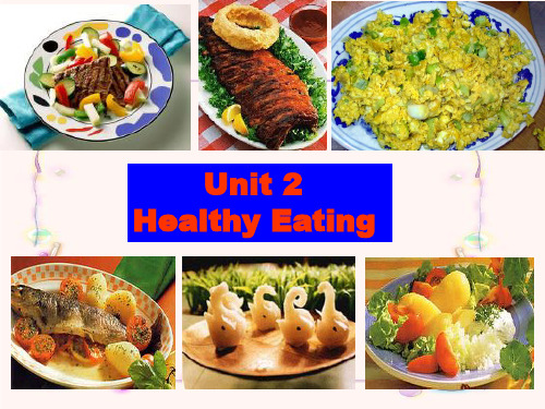 Unit 2 Healthy EatingWarming-up-and-reading