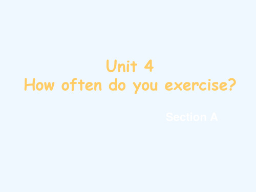 七年级英语上册UnitHowoftendoyouexerciseSectionA课件鲁教版