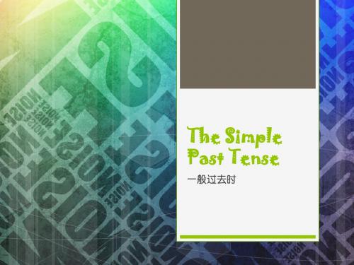 The Simple Past Tense