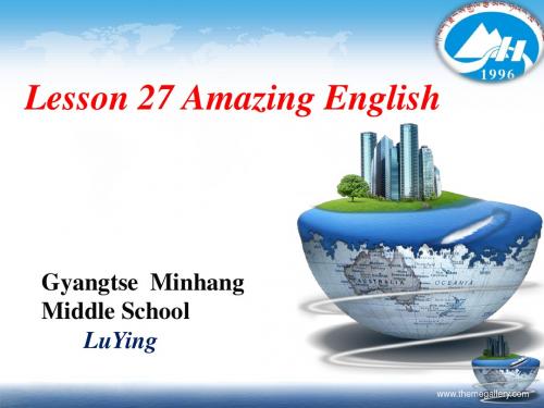 冀教版英语七年级下册  Unit 5  Lesson 27《Amazing English》课件(共19张PPT) (1)