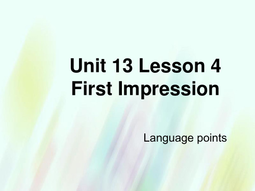 高中英语 Unit13 People Lesson4 First Impression(1)课件 北