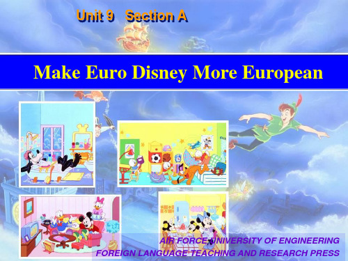 新视野大学英语_第四册_Unit_9_Make_Euro_Disney_More_European概