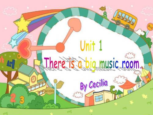 湘鲁版 小学英语 五上 Unit1 There is a big music room