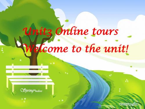 牛津译林版8B Unit3 Online tours Welcome to the unit课件(共28张PPT)