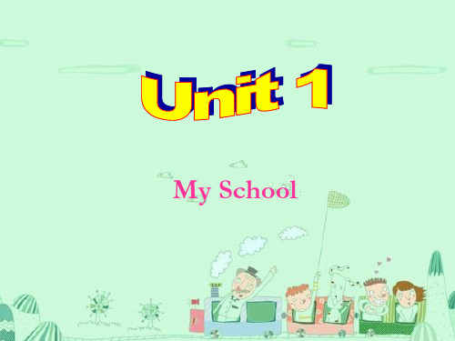 开心英语小学英语四年级下册Unit 1 My School课件ppt1.ppt