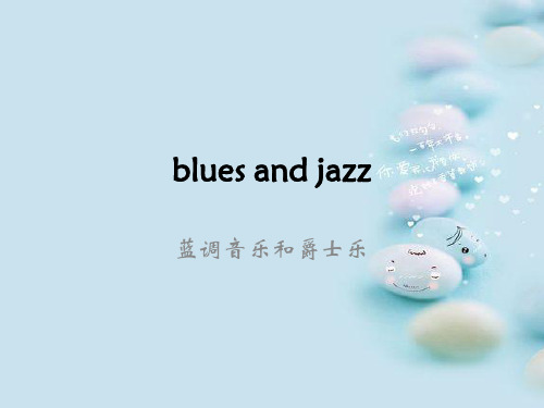 blues and jazz