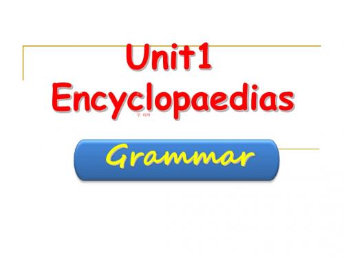 新牛津深圳版八年级英语上册unit1 Encyclopaedias -grammar 精品课件