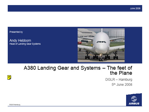 A380 Landing Gear and Systems – The feet of the plane