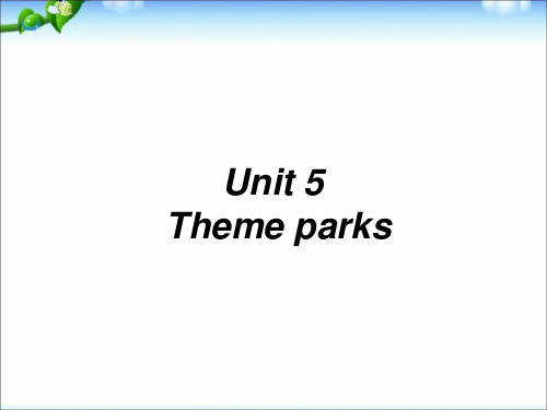 人教新课标 高中英语必修4 Unit5Theme Parks(124页PPT)