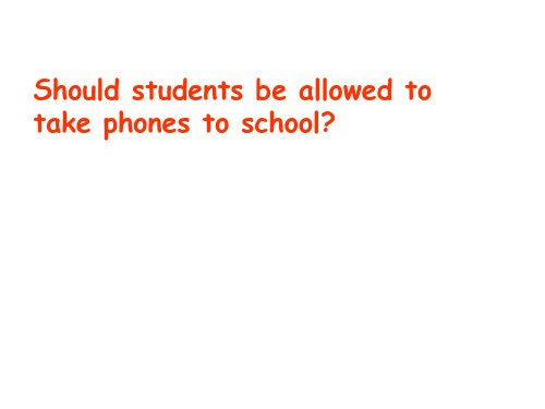 should students be allowed to take phones to school