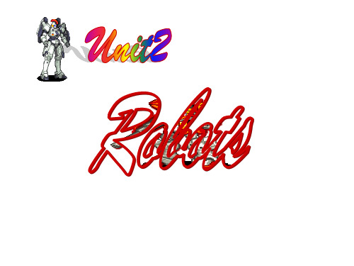 Unit2Robots知识点课件(人教版选修7)