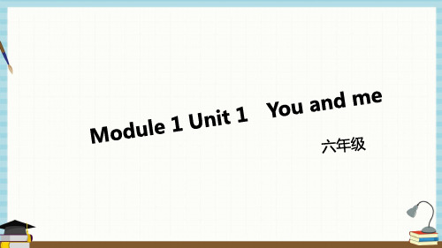 沪教牛津小学英语六年级下册教学课件Module 1 Unit 1 (第2课时)