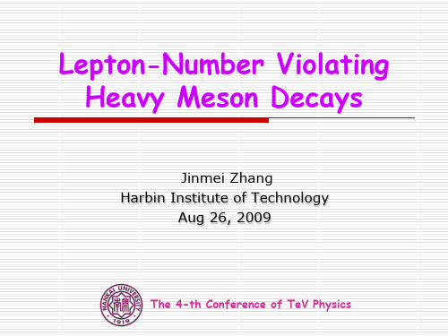 Lepton-Number Violating Heavy Meson Decays轻子数违反重介子衰变