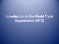 世界贸易组织概论(英文版)Chapter 3 The Structure and Decision-Making of the WTO