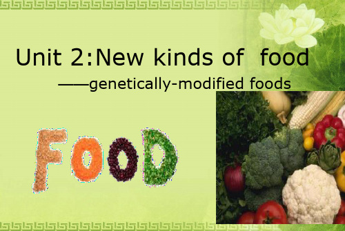 New kinds of  food