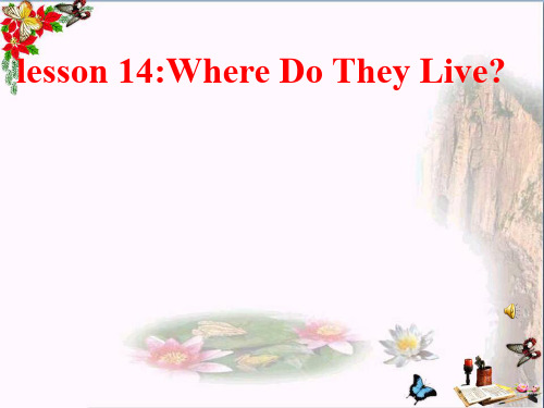 最新四年级英语上册Lesson13WhereDoTheyLive冀教版(一起)优选教学课件