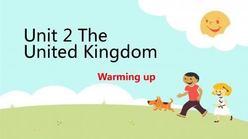 人教版高中英语必修五Unit 2 The United Kingdom -warming up