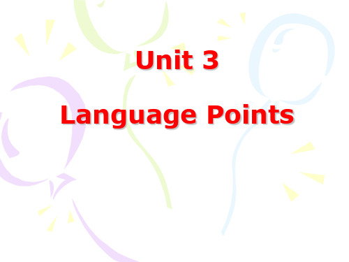 高一英语人教课标必修2 unit3 Language Points课件