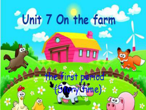 牛津译林苏教版三年级英语下册unit7 On the farm storytime优课件