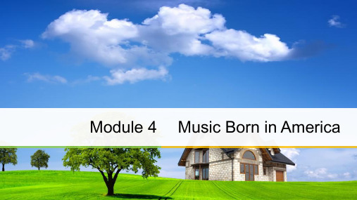 2018高中英语外研版选修七课件：Module 4 Music Born in America Vocabulary Breakthrough