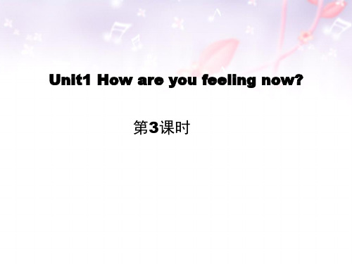 陕旅版五年级英语下册Unit1-How-are-you-feeling-now第3课时课件