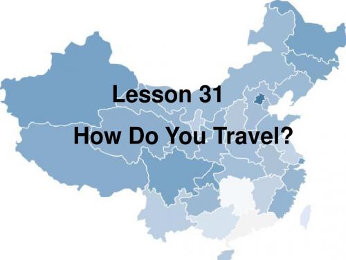 冀教初中英语八上《Lesson31HowDoYouTravel》