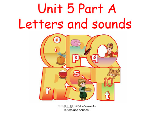 三年级上册Unit5-Let's-eat-A-letters and sounds