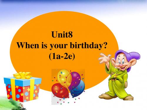 人教版七年级上册英语 unit8 When is your birthday 课件