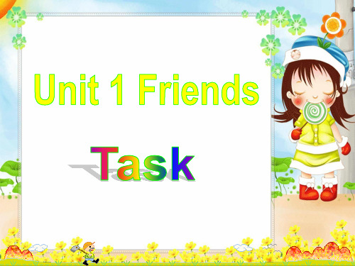 初中英语 牛津译林版八年级上册 Unit 1 Friends Task_ My best friends 课件(共24张PPT)