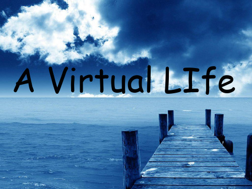 a virtual life