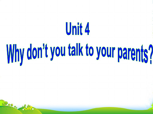 新人教版八年级英语下册《Unit 4 Why don’t you talk to your pare