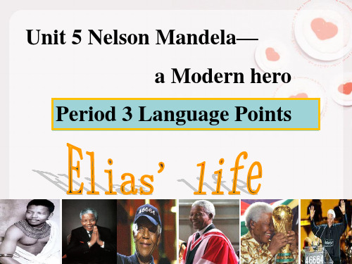 Unit5_Nelson_Mandela___语言点_Language_points