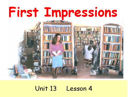 Unit13 Lesson4 First Impressions