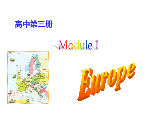 高中英语Module 1 Europe (7)课件