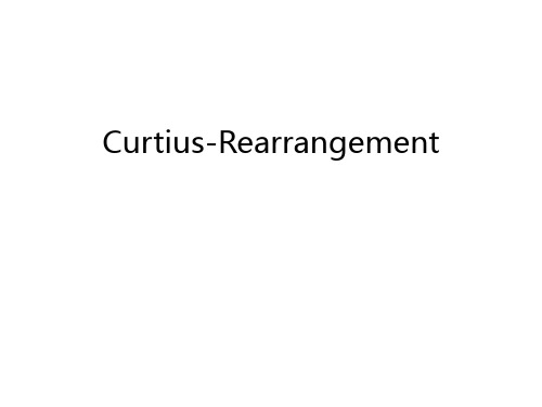 Curtius-Rearrangement说课讲解