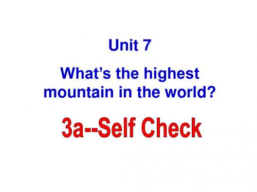 人教新目标(八下)英语课件：Unit7 What’s the highes