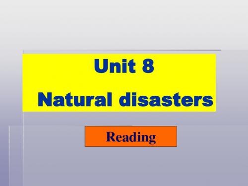 江苏新教材牛津英语八年级上 Unit8 Natural disasters Reading