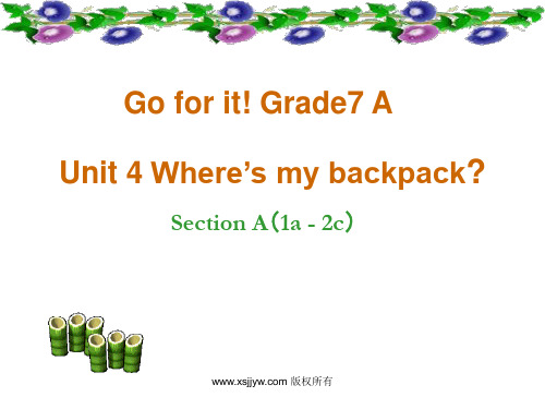 Unit 4 Where’s my backpack Period 1 说课课件