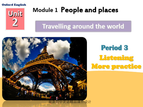 牛津深圳初中英语七年级下册《Module1 Unit 2 Travelling around the world》精品课件Period 3