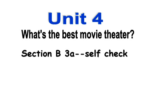 Unit4SectionB3aselfcheck课件人教版英语八年级上册