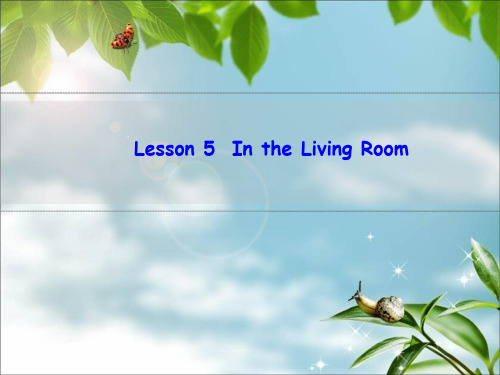 2021-2022学年冀教版六年级英语上册lesson5  In the Living Room课件