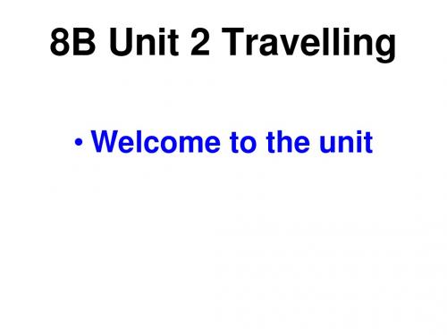 8B Unit 2 Welcome to the unit (2014)