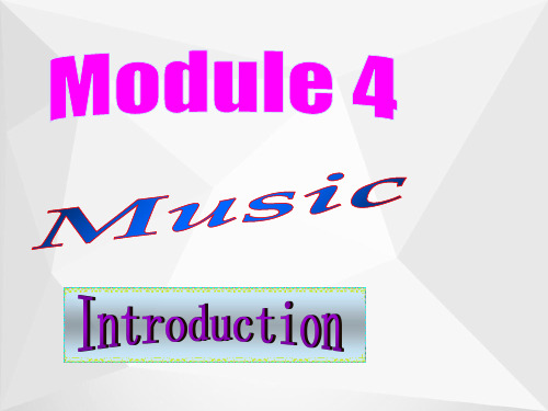 高中英语 Module4 Introduction课件 外研版选修6