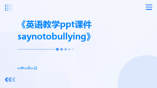 英语教学PPT课件SayNotoBullying